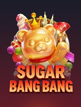 SUGAR BANG BANG — Fachai ဂိမ်း